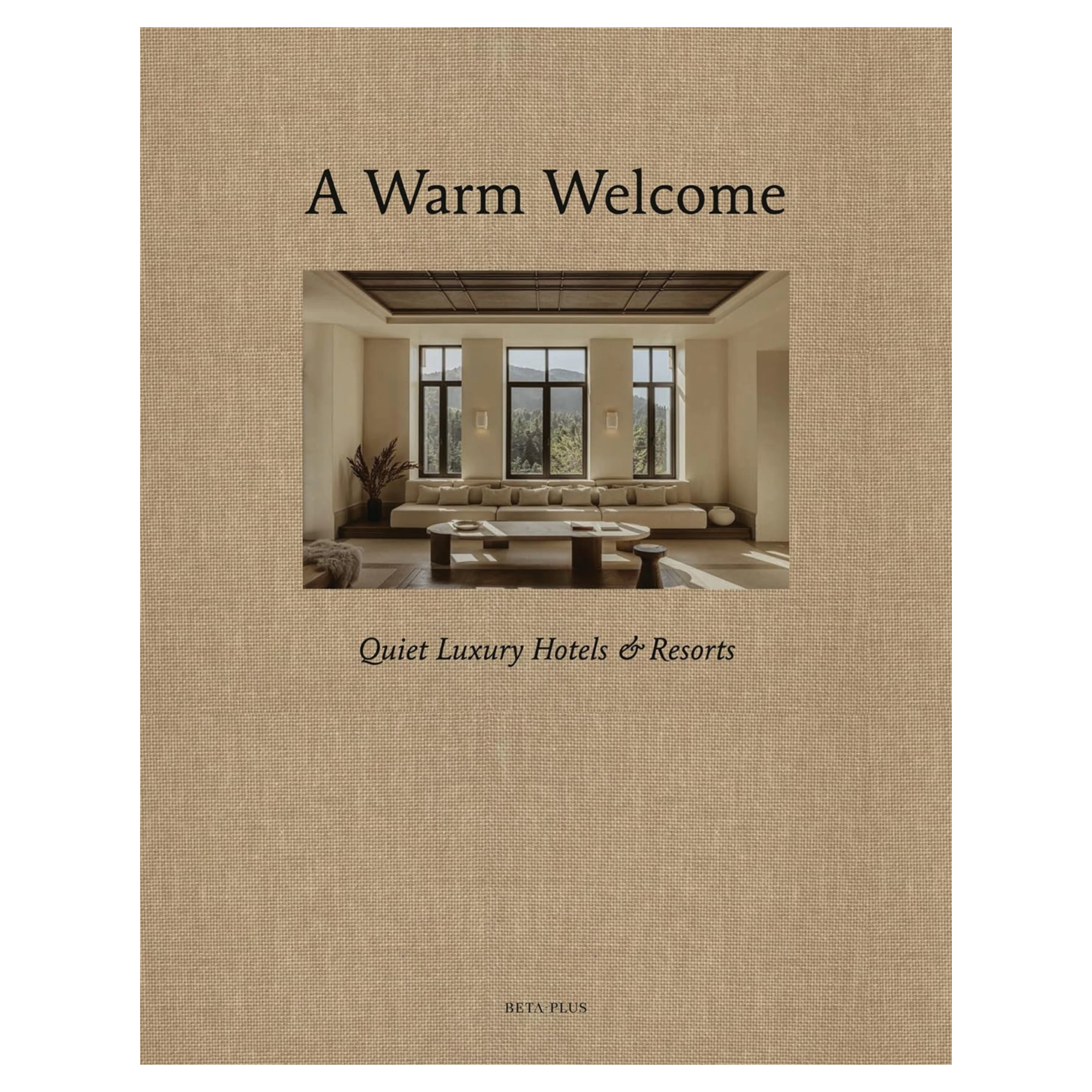 A Warm Welcome: Quiet Luxury Hotels & Resorts